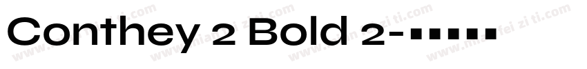 Conthey 2 Bold 2字体转换